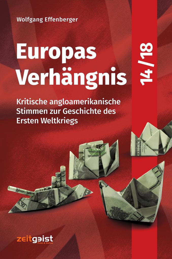 Produktbild: Europas Verhängnis 14/18 | Wolfgang Effenberger