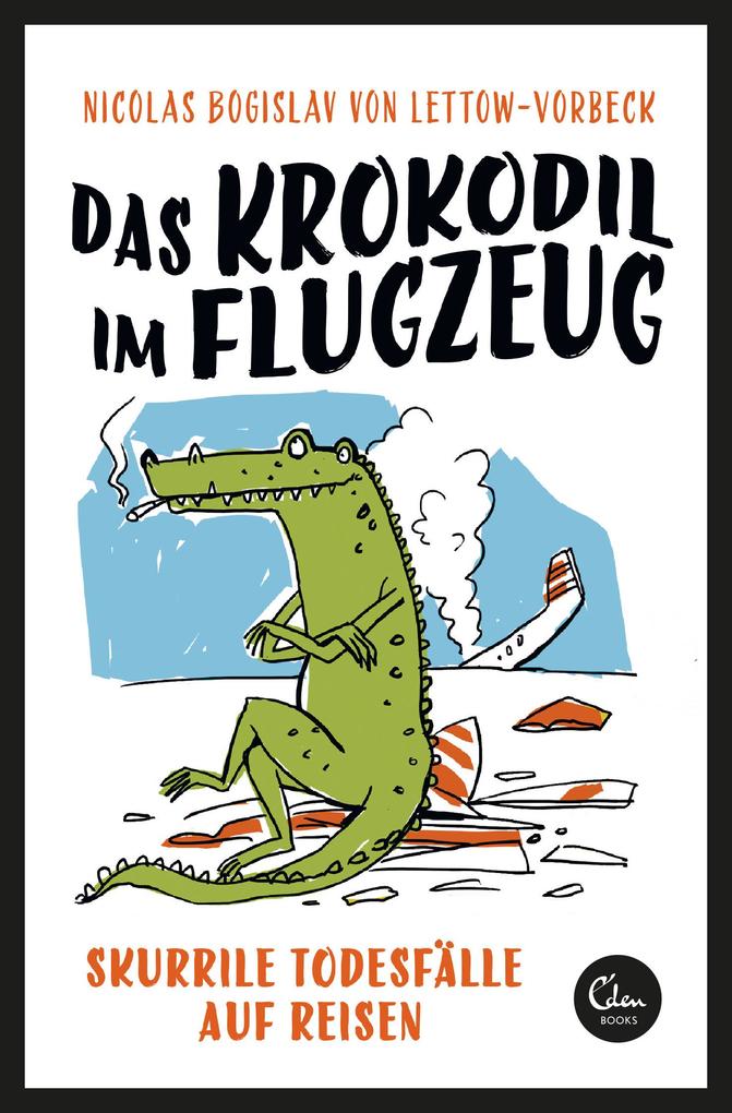 Produktbild: Das Krokodil im Flugzeug | Nicolas Bogislav von Lettow-Vorbeck