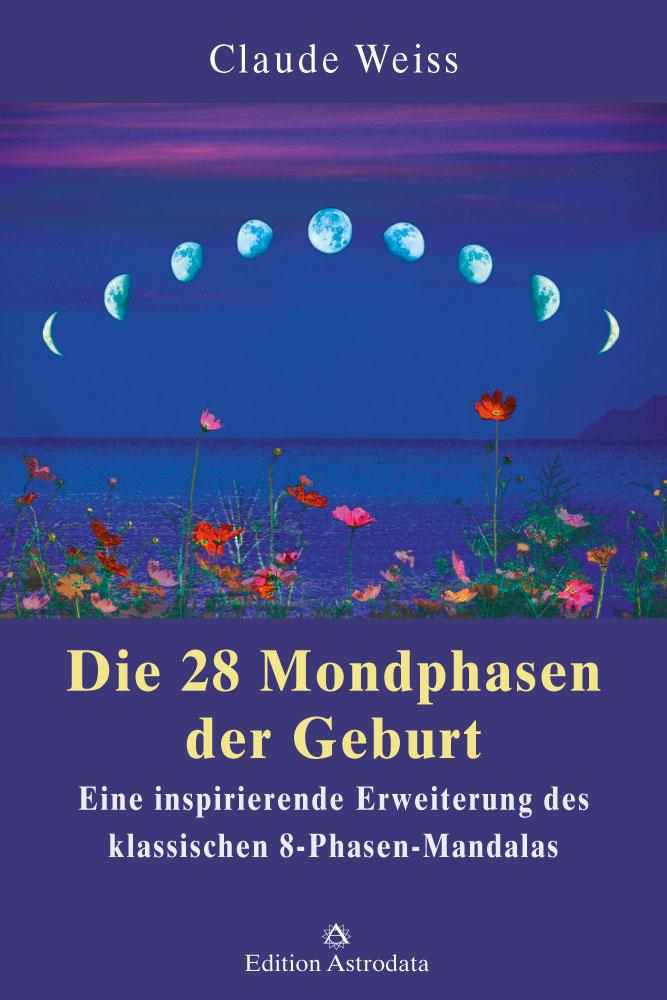 Produktbild: Die 28 Mondphasen der Geburt | Claude Weiss