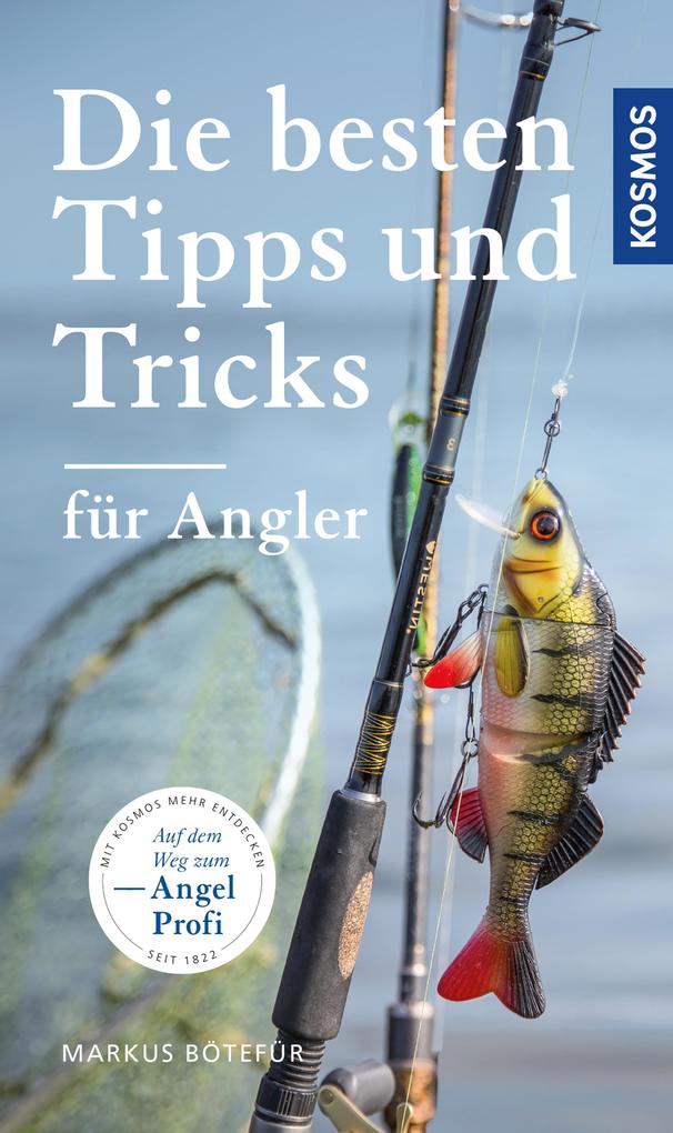 Produktbild: Die besten Tipps & Tricks für Angler | Markus Bötefür