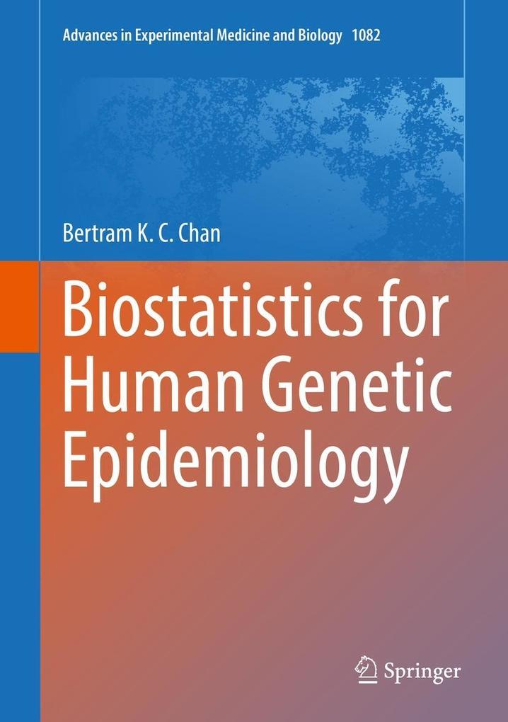 Produktbild: Biostatistics for Human Genetic Epidemiology | Bertram K. C. Chan