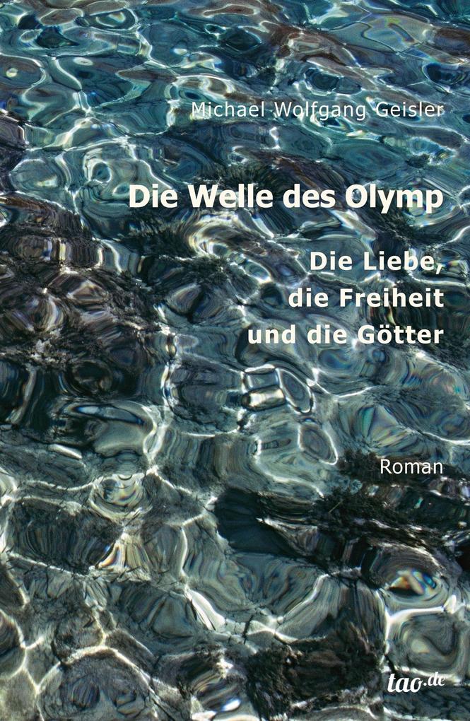 Produktbild: Die Welle des Olymp | Michael Wolfgang Geisler