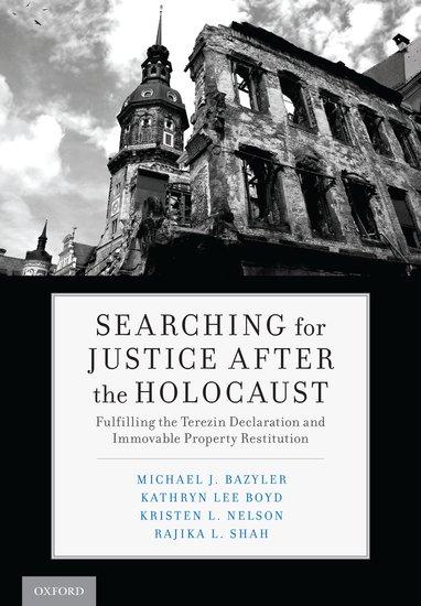 Searching for Justice After the Holocaust: Fulfilling the Terezin Declaration and Immovable Property Restitution als Buch (gebunden)