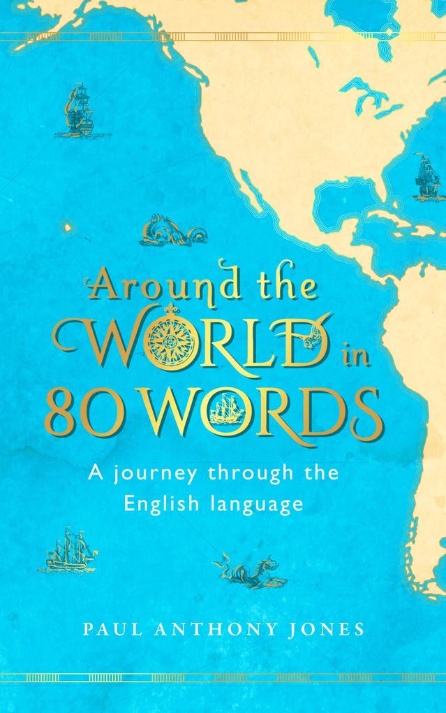 Produktbild: Around the World in 80 Words | Paul Anthony Jones