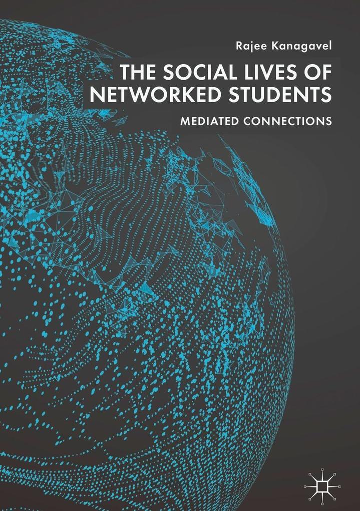 Produktbild: The Social Lives of Networked Students | Rajee Kanagavel