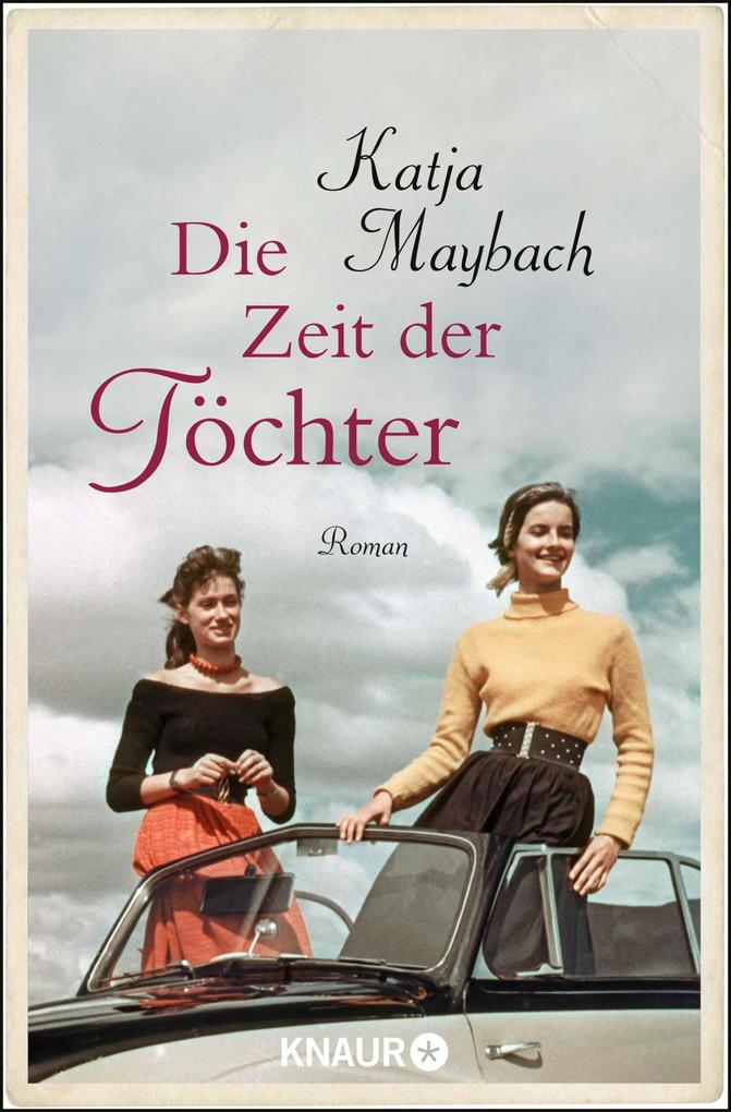 Produktbild: Die Zeit der Töchter | Katja Maybach