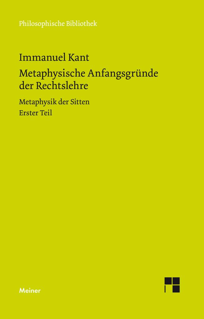 Produktbild: Metaphysische Anfangsgründe der Rechtslehre | Immanuel Kant