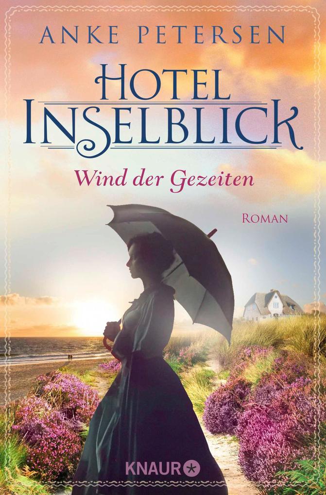 Produktbild: Hotel Inselblick - Wind der Gezeiten | Anke Petersen
