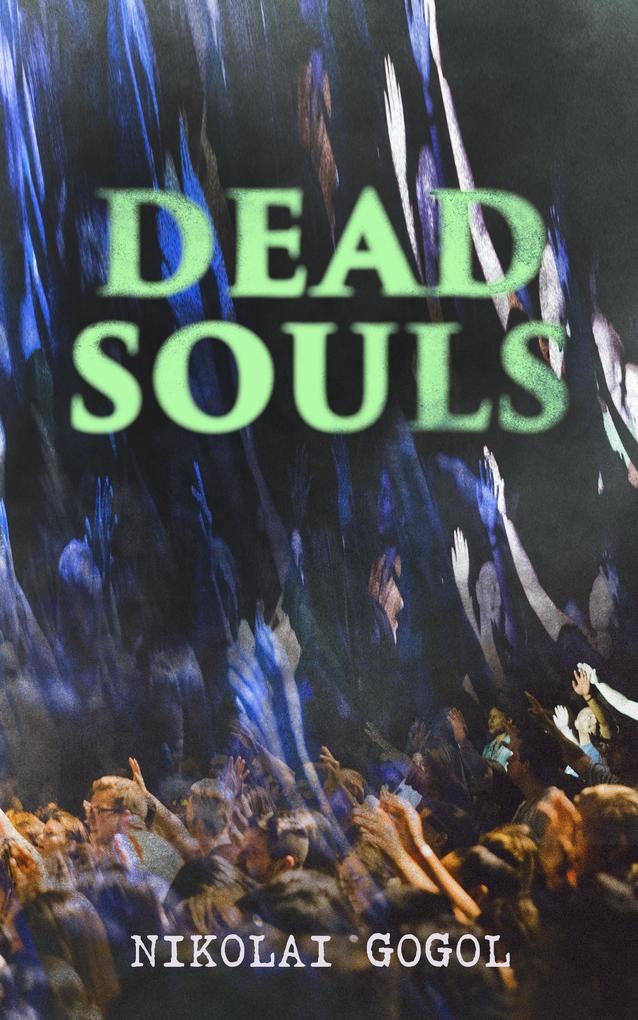 Produktbild: Dead Souls | Nikolai Gogol