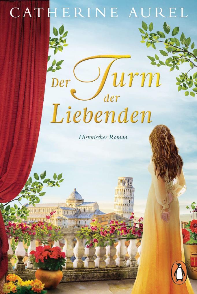 Produktbild: Der Turm der Liebenden | Catherine Aurel