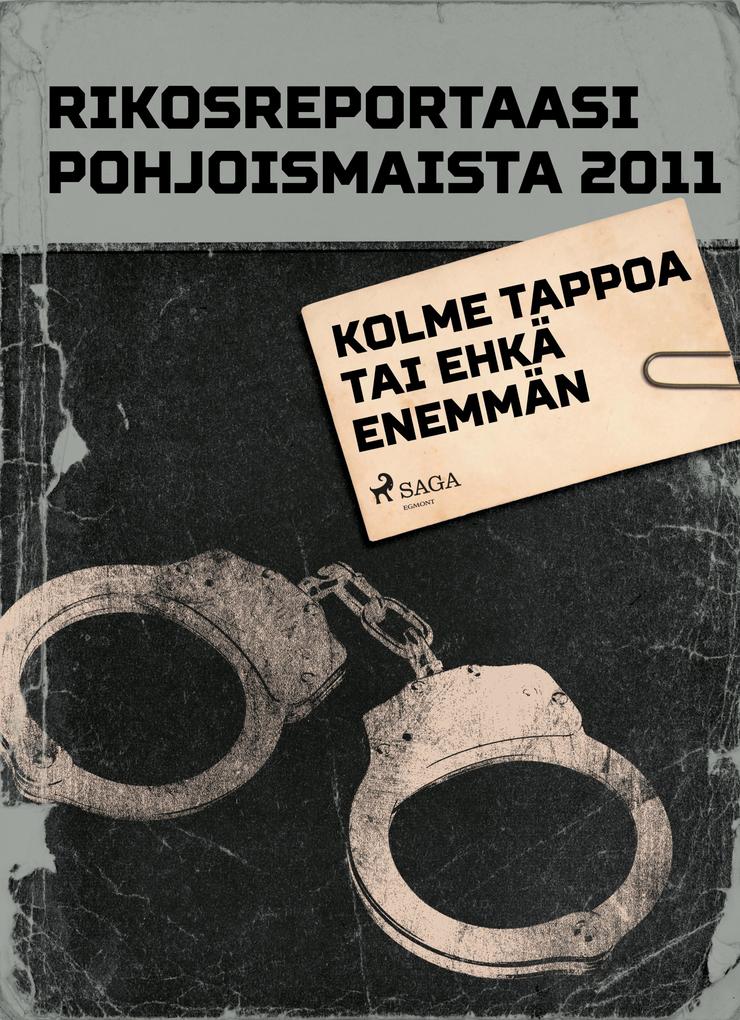 Produktbild: Kolme tappoa tai ehkä enemmän | Eri Tekijöitä