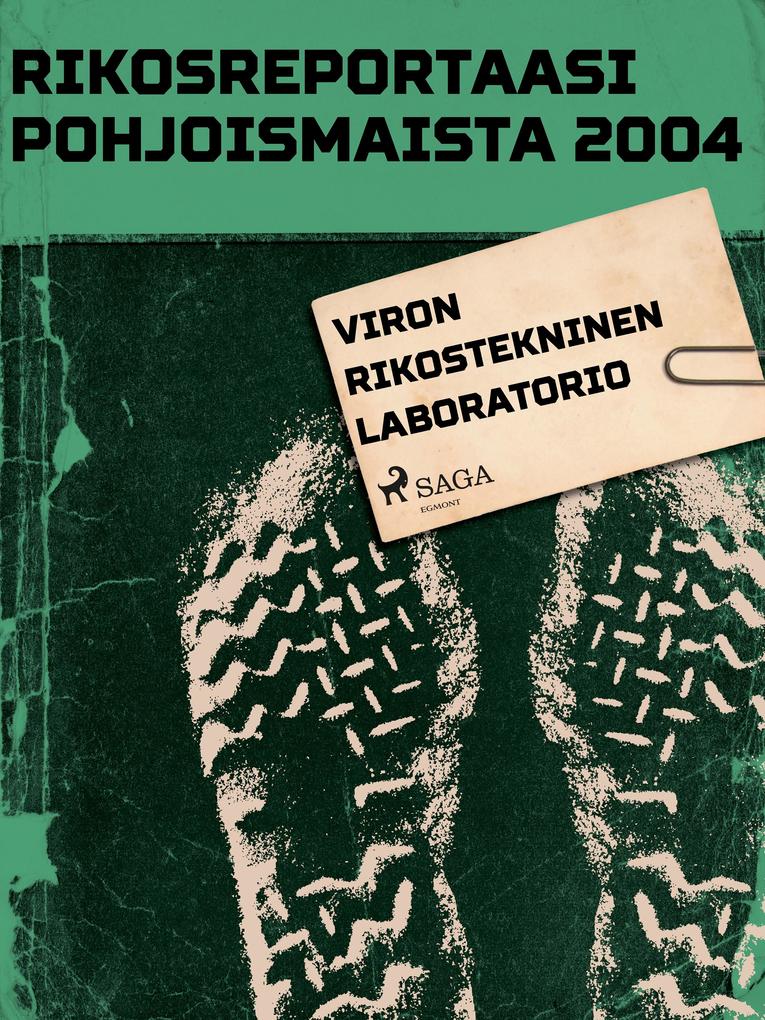 Produktbild: Viron rikostekninen laboratorio | Eri Tekijöitä