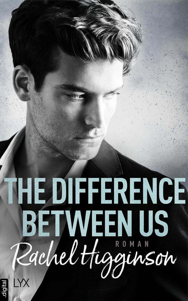 Produktbild: The Difference Between Us | Rachel Higginson