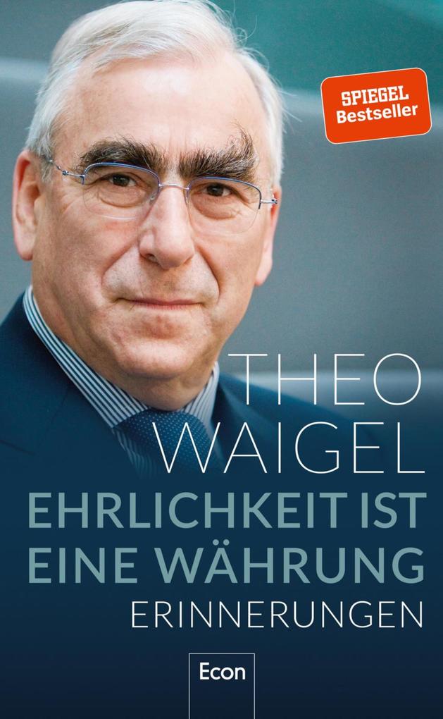 Produktbild: Ehrlichkeit ist eine Währung | Theo Waigel