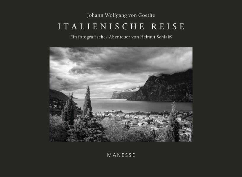 Produktbild: Italienische Reise | Johann Wolfgang von Goethe, Helmut Schlaiß