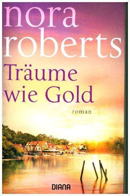 Produktbild: Träume wie Gold | Nora Roberts