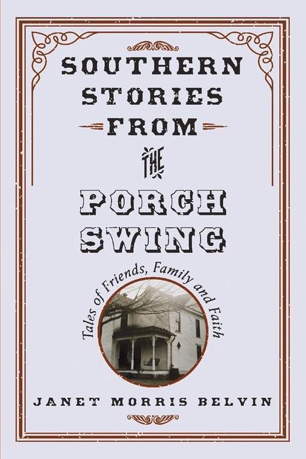 Southern Stories from the Porch Swing als Taschenbuch