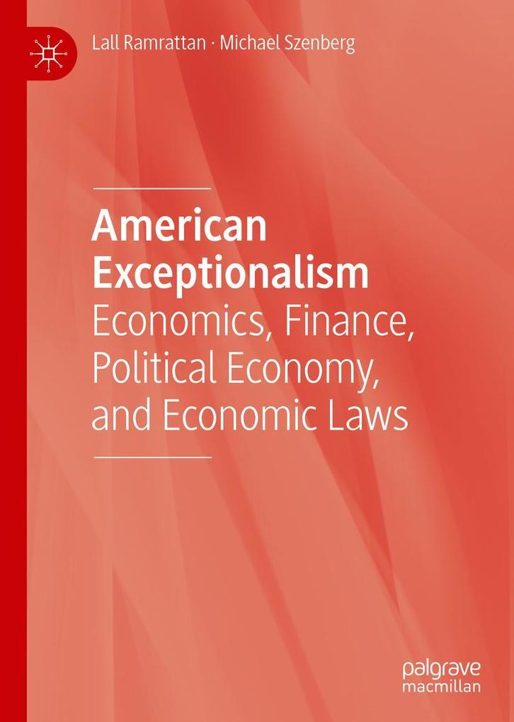Produktbild: American Exceptionalism | Lall Ramrattan, Michael Szenberg