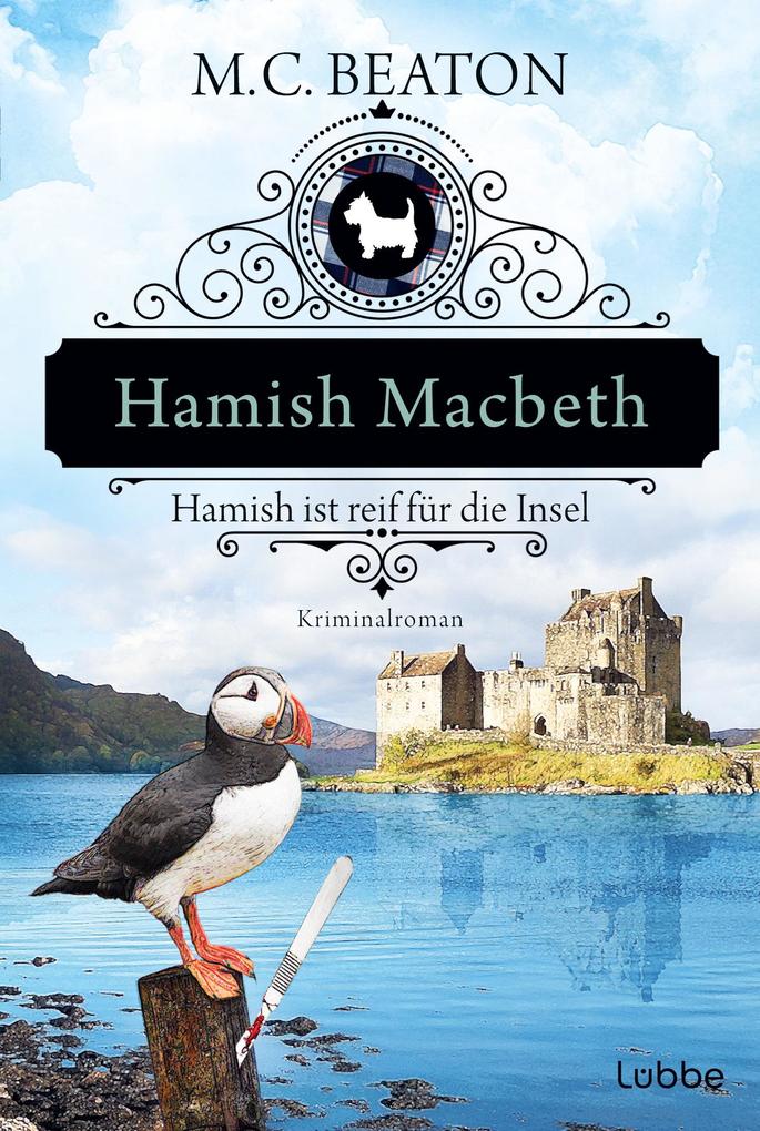 Produktbild: Hamish Macbeth ist reif für die Insel | M. C. Beaton