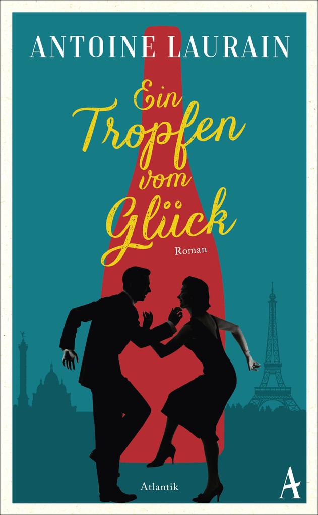 Produktbild: Ein Tropfen vom Glück | Antoine Laurain