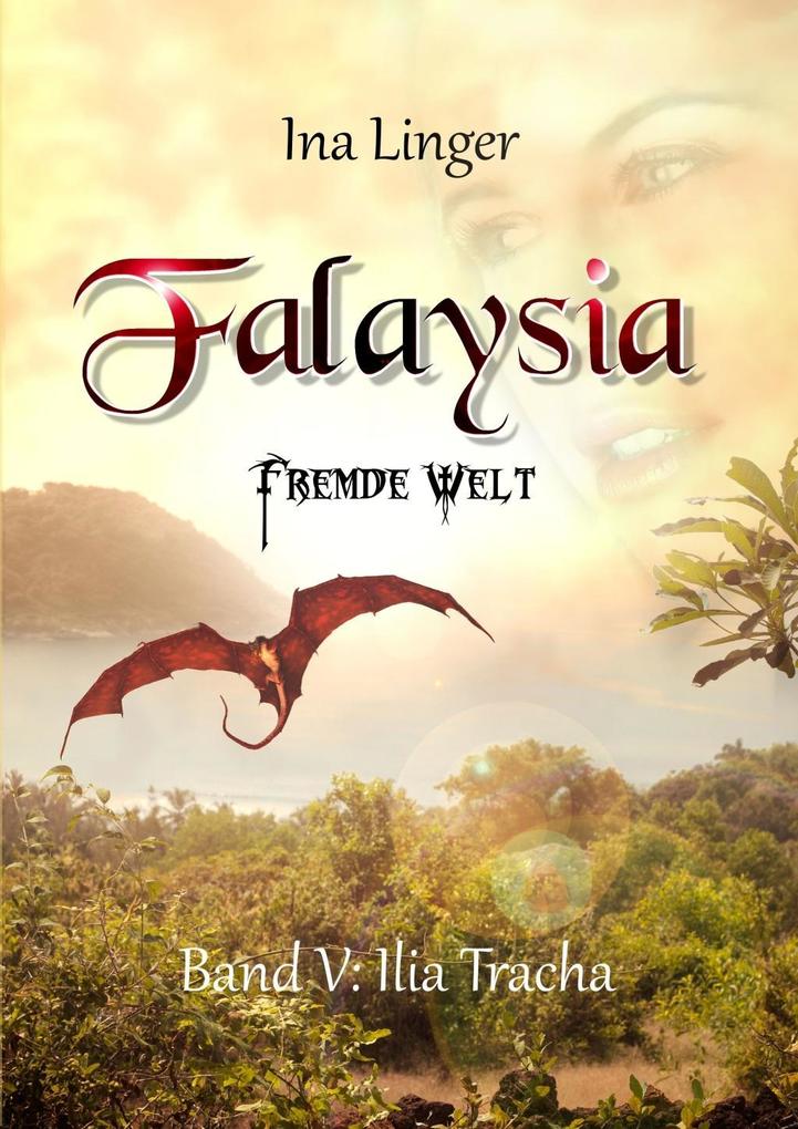 Produktbild: Falaysia - Fremde Welt / Band V | Ina Linger