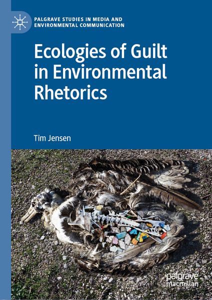 Produktbild: Ecologies of Guilt in Environmental Rhetorics | Tim Jensen
