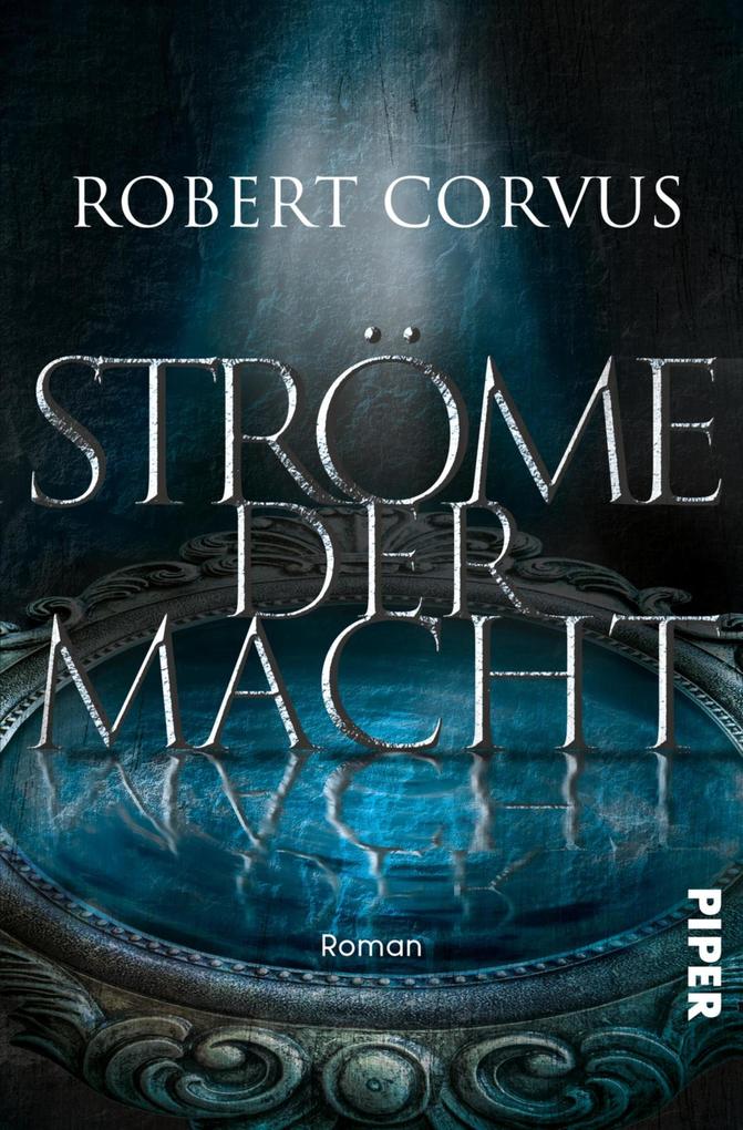 Produktbild: Ströme der Macht | Robert Corvus
