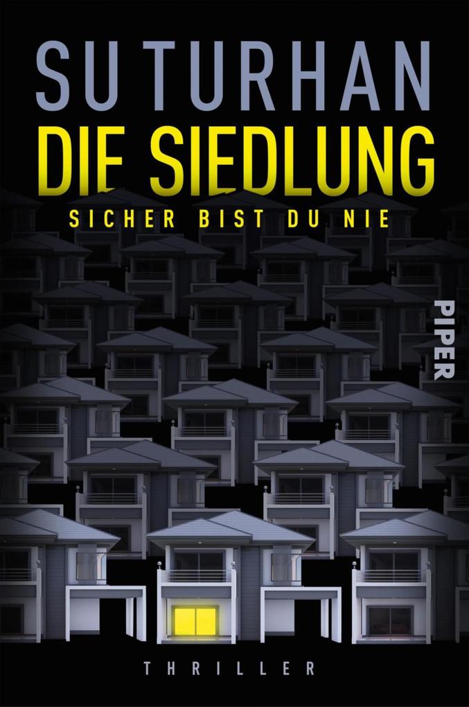 Produktbild: Die Siedlung - Sicher bist du nie | Su Turhan