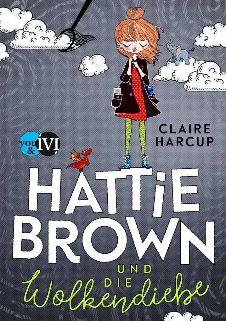 Produktbild: Hattie Brown und die Wolkendiebe | Claire Harcup