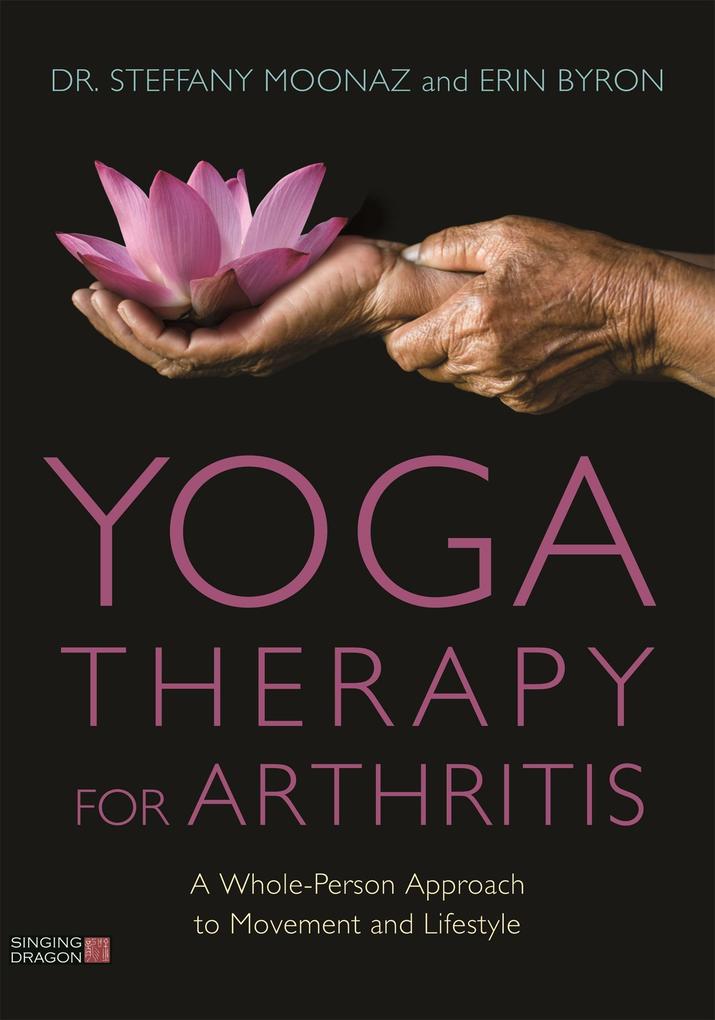 Produktbild: Yoga Therapy for Arthritis | Steffany Moonaz, Erin Byron