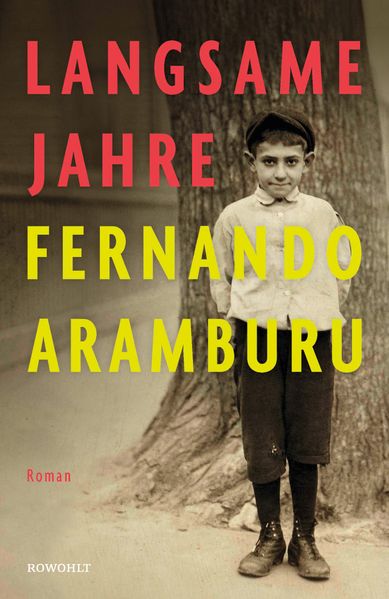 Produktbild: Langsame Jahre | Fernando Aramburu