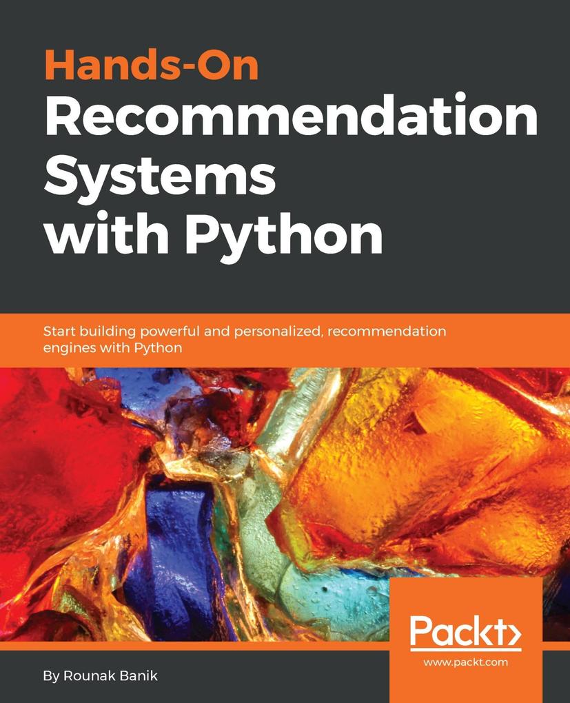 Produktbild: Hands-On Recommendation Systems with Python | Rounak Banik