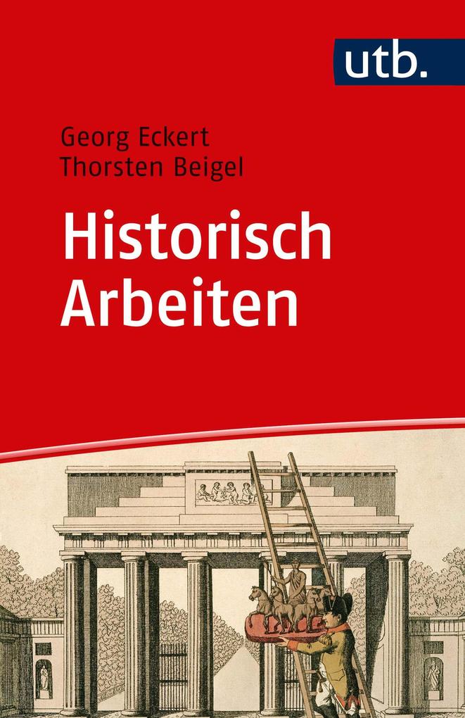 Produktbild: Historisch Arbeiten | Thorsten Beigel, Georg Eckert