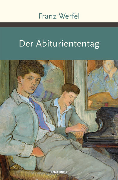 Produktbild: Der Abituriententag | Franz Werfel
