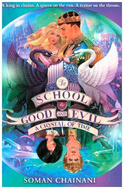Produktbild: The School for Good and Evil 05. A Crystal of Time | Soman Chainani