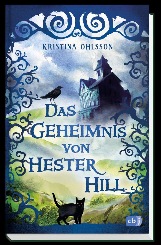 Weitere Ansicht: Das Geheimnis von Hester Hill | Kristina Ohlsson
