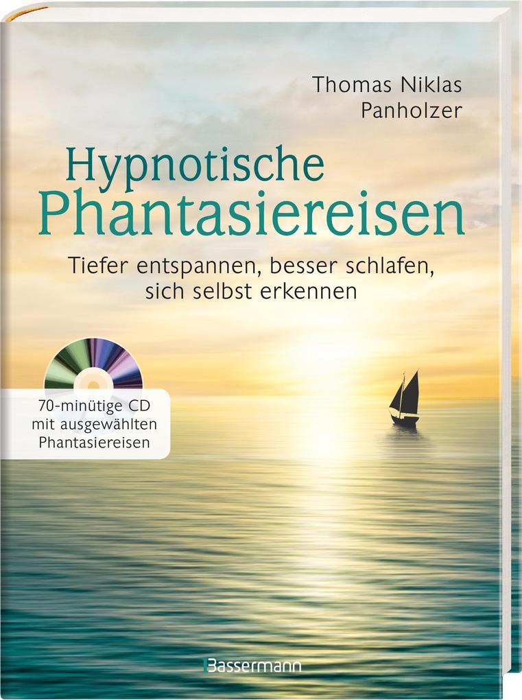 Weitere Ansicht: Hypnotische Phantasiereisen + 70-minütige Meditations-CD. Echte Hilfe gegen psychische Belastungen, Stress, Sorgen und Ängste | Thomas Niklas Panholzer