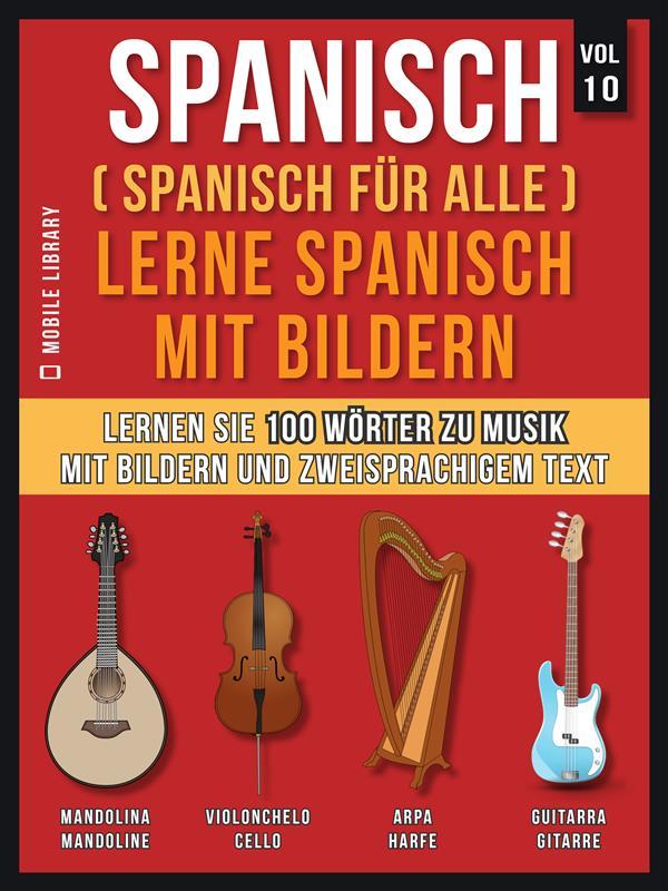 Produktbild: Spanisch (Spanisch für alle) Lerne Spanisch mit Bildern (Vol 10) | Mobile Library