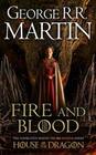 Fire and Blood: The inspiration for HBO's House of the Dragon (A Song of Ice and Fire)
