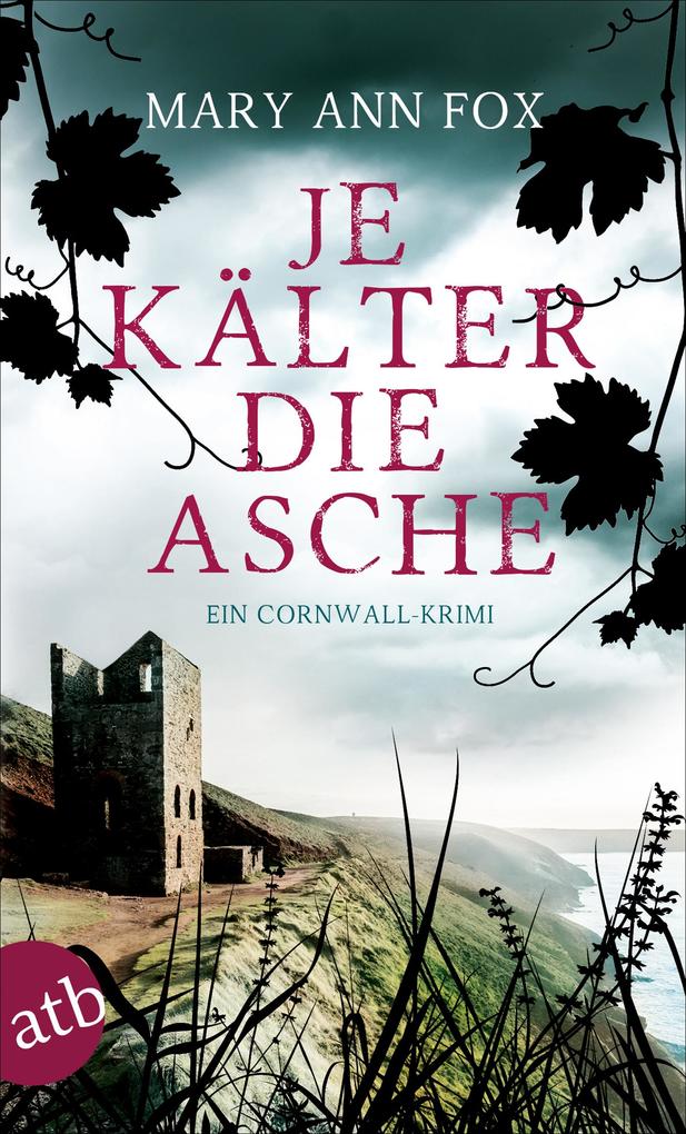 Produktbild: Je kälter die Asche | Mary Ann Fox