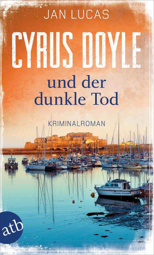 Produktbild: Cyrus Doyle und der dunkle Tod | Jan Lucas