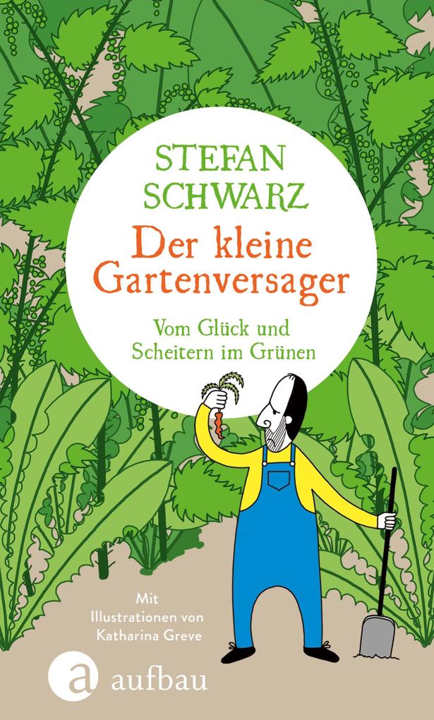 Produktbild: Der kleine Gartenversager | Stefan Schwarz