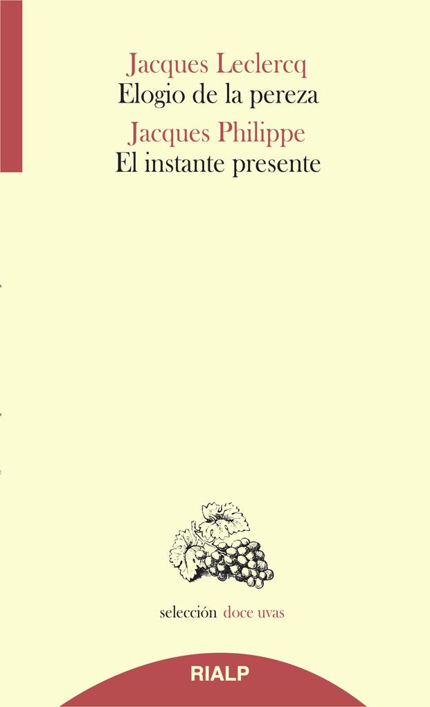 Produktbild: Elogio de la pereza / El instante presente | Jacques Philippe