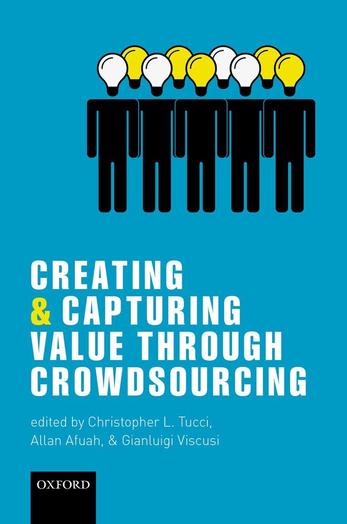 Creating and Capturing Value through Crowdsourcing als eBook pdf