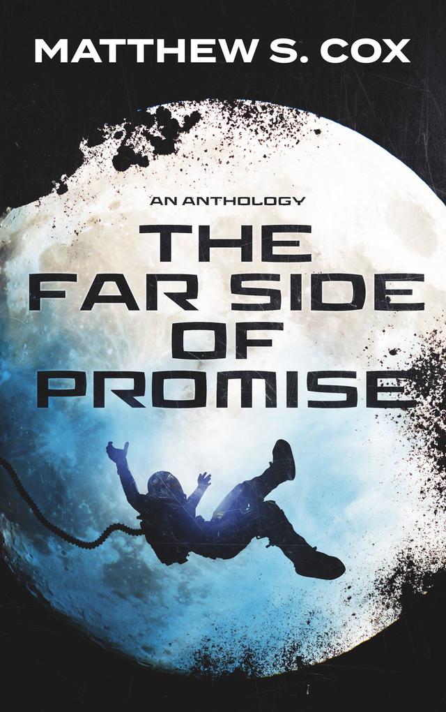 Produktbild: The Far Side of Promise | Matthew S. Cox