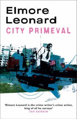 Produktbild: City Primeval | Elmore Leonard
