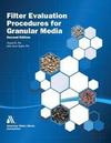 Filter Evaluation Procedures for Granular Media, Second Edition
