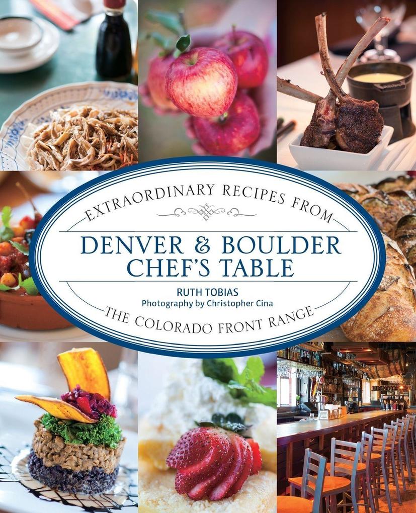 Produktbild: Denver & Boulder Chef's Table | Ruth Tobias