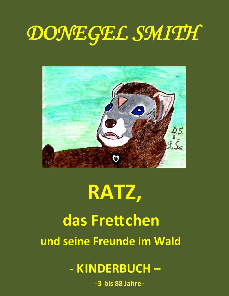 Produktbild: Ratz, das Frettchen und seine Freunde im Wald | Donegel Smith