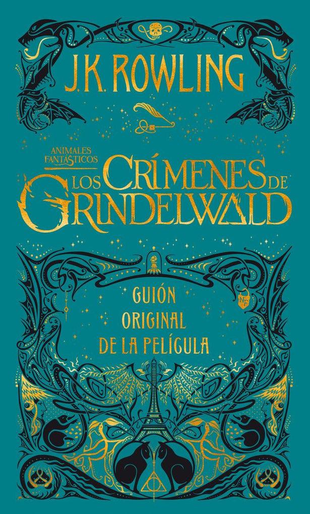 Produktbild: Los Crímenes de Grindelwald. Guion Original de la Película / The Crimes of Grindelwald: The Original Screenplay | J K Rowling